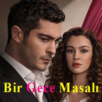 Bir Gece Masalı dizisi oyuncuları