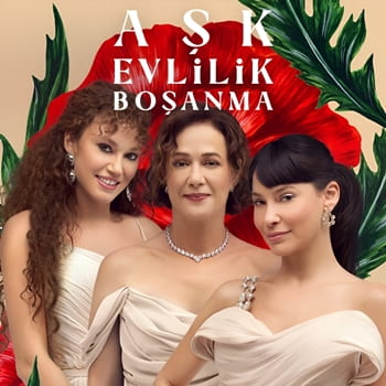 Aşk, Evlilik, Boşanma